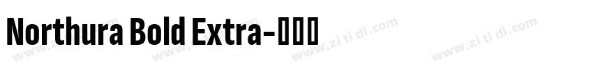 Northura Bold Extra字体转换